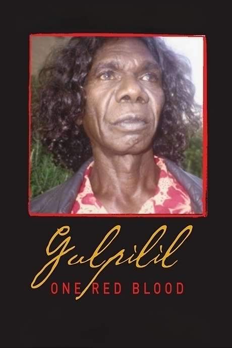 Gulpilil: One Red Blood